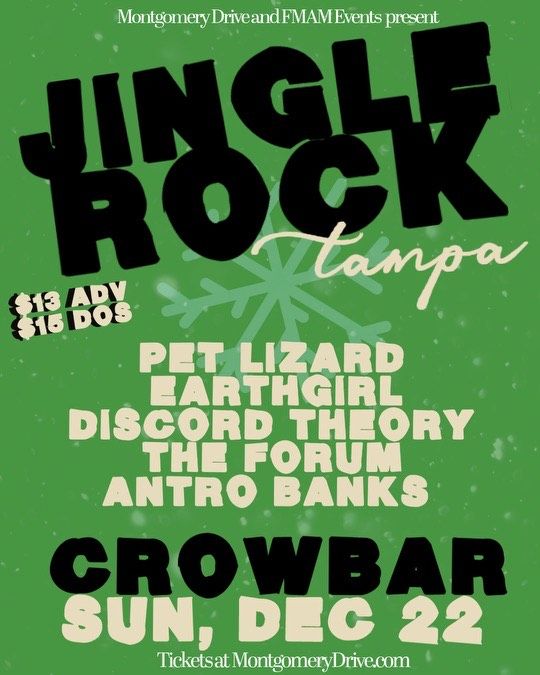 Montgomery Drive & FMAM Events Present:  Jingle Rock TAMPA