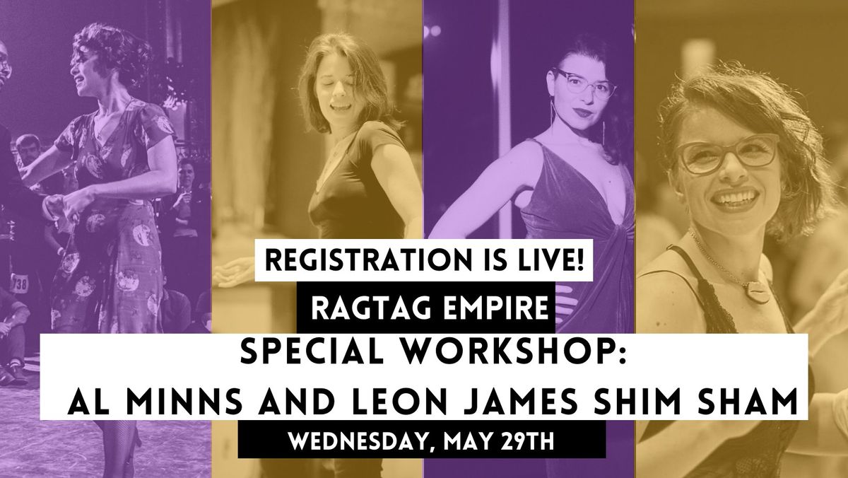 Ragtag Empire Special Workshop: Al Minns and Leon James Shim Sham