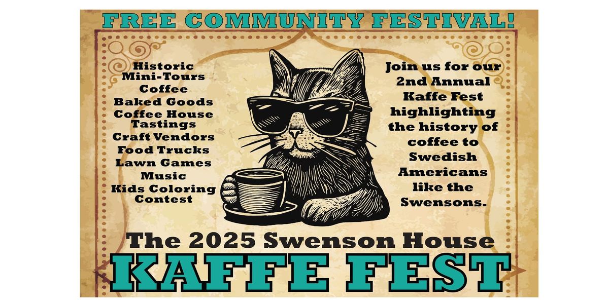 The Swenson House 2025 Kaffe Fest 