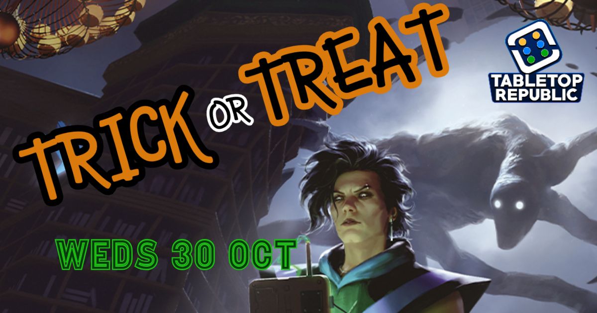 Trick or Treat! Sealed Event