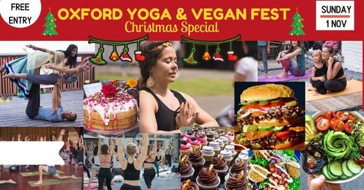 Oxford Yoga and Vegan Festival [X-mas Special]