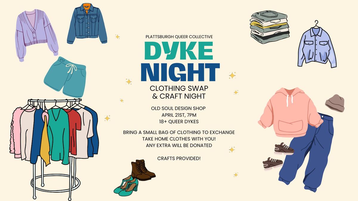 Dyke Night - Clothing Swap Edition