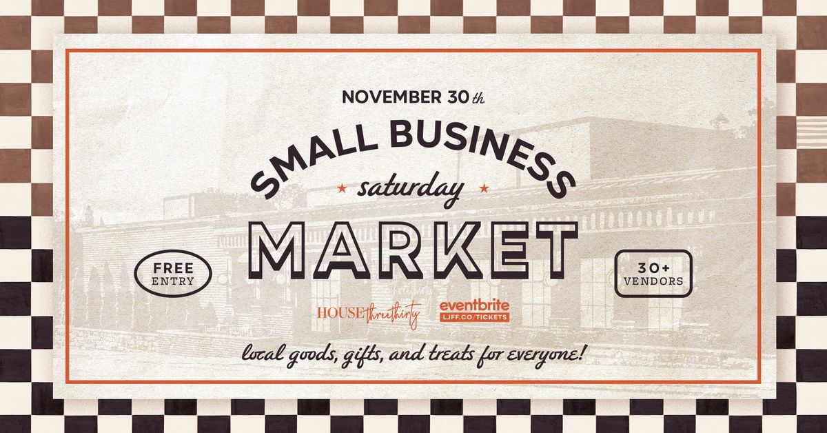 Small Business Saturday Market at House Three Thirty