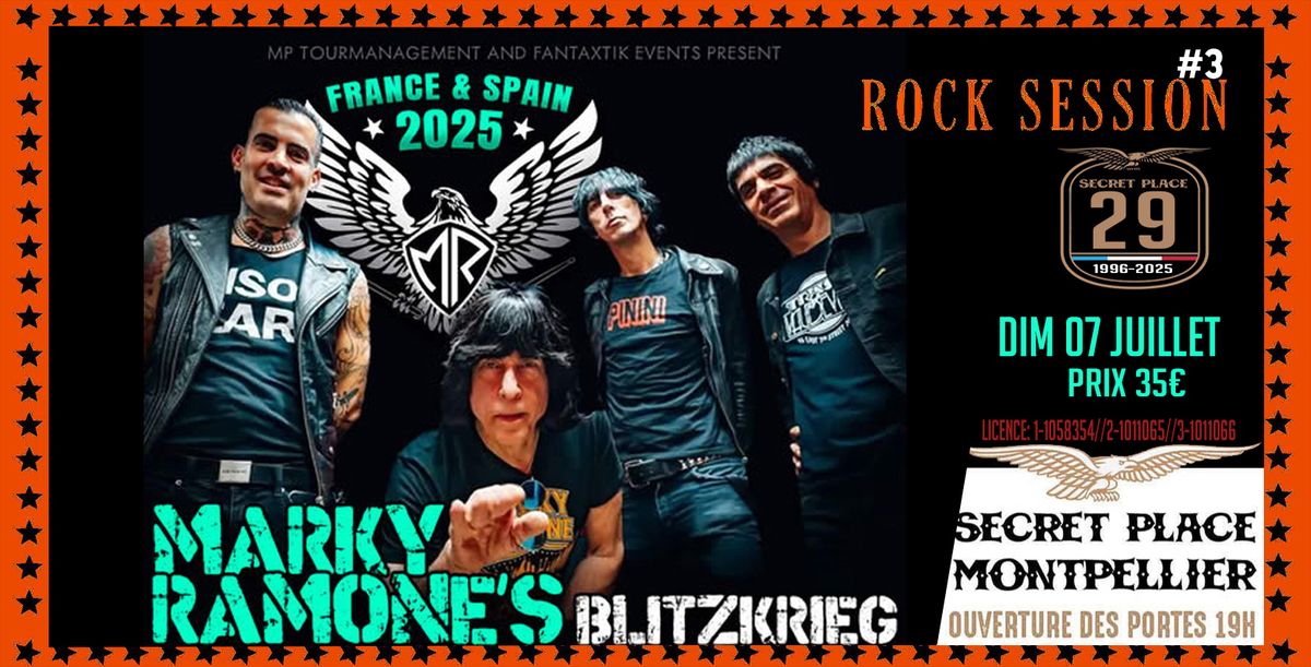 ROCK SESSION #3 - Fantaxtik Events S.L. pr\u00e9sente MARKY RAMONE BLITZKRIEG