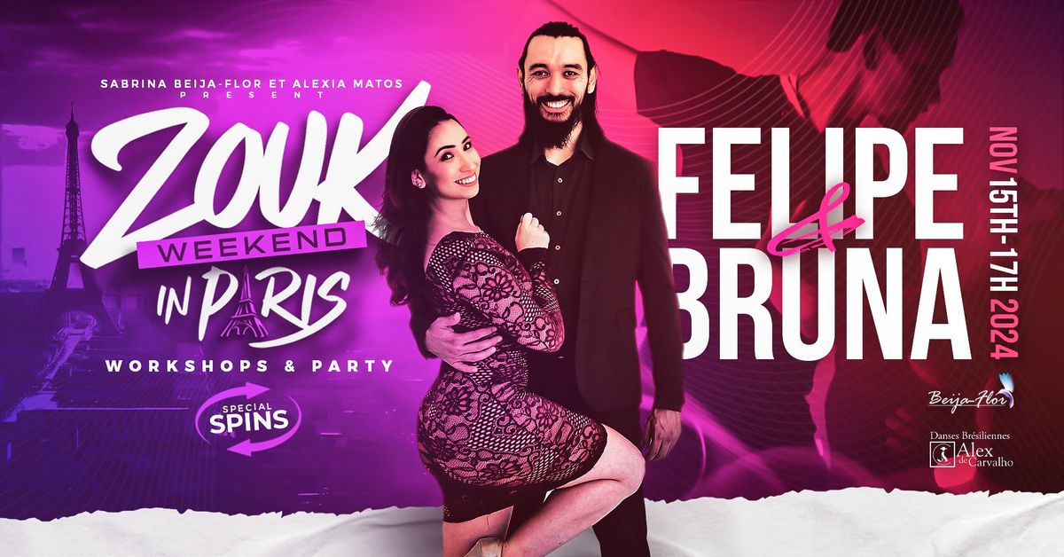 \ud83c\udf00 Zouk week-end with Bruna & Felipe in Paris - Magic spins \ud83c\udf00