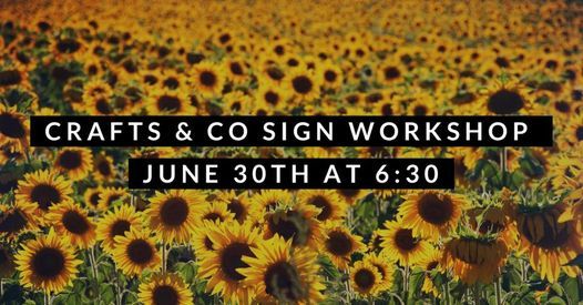 Crafts & Co Sign Workshop