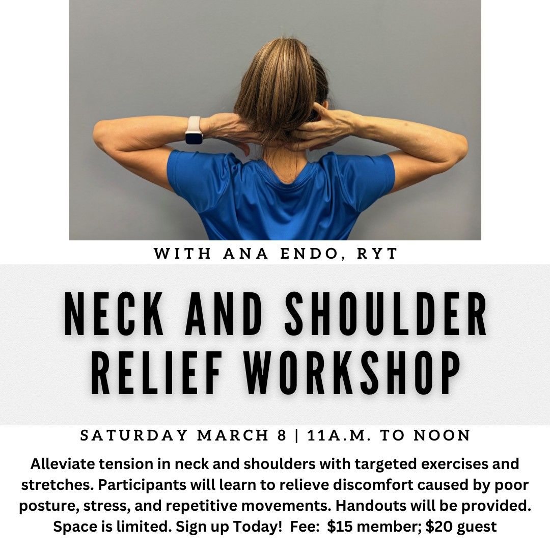 Neck and Shoulder Relief Workshop with Ana, RYT