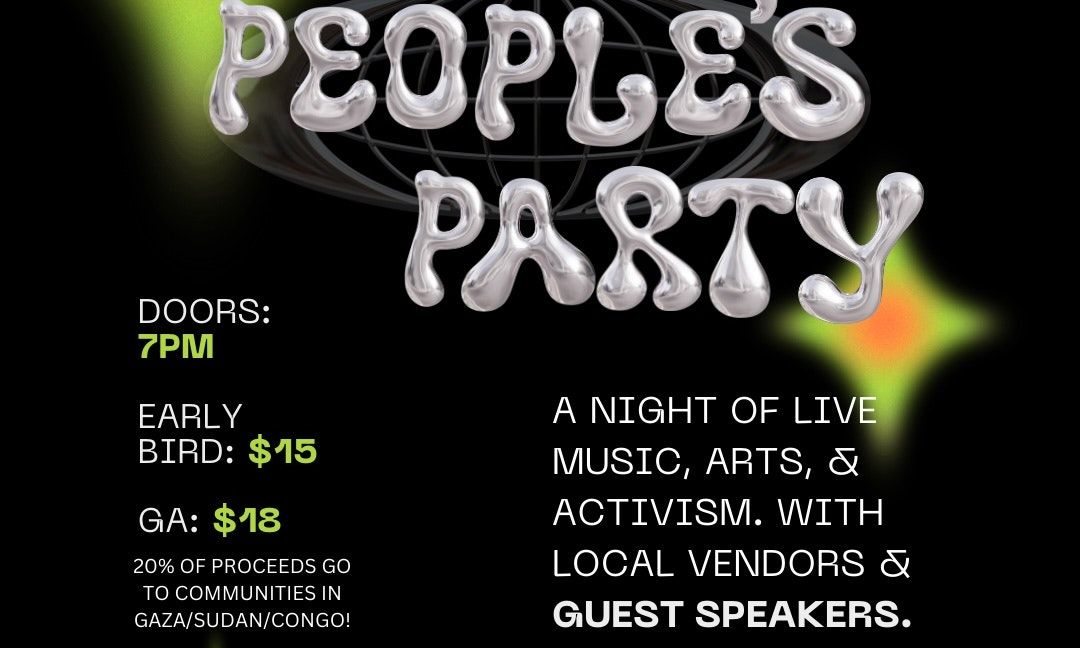 The People's Party: A Night of Live Music, Arts + Activism