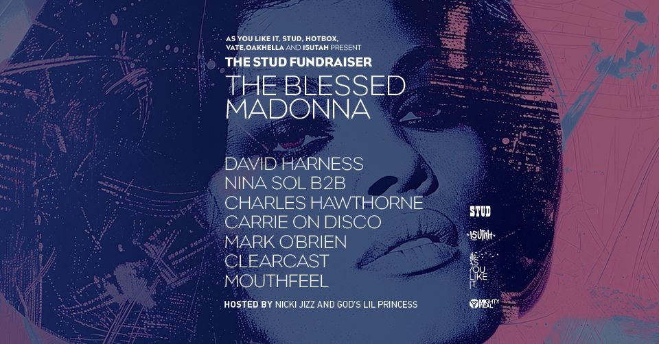 The Stud Fundraiser w\/ The Blessed Madonna