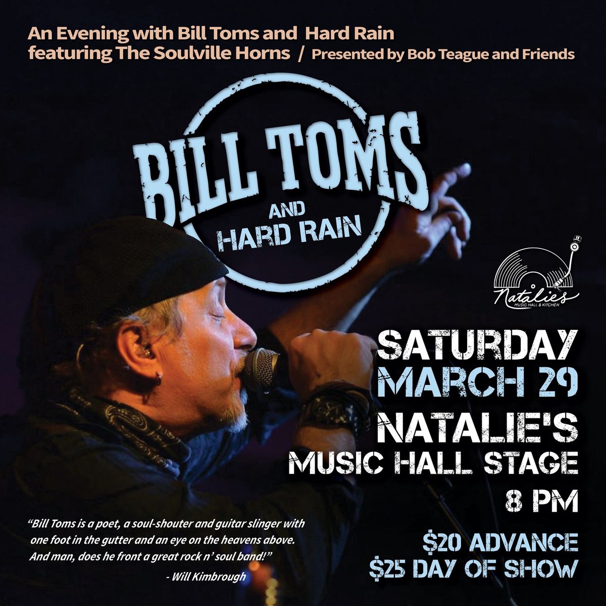 An Evening with Bill Toms and Hard Rain featuring The Soulville Horns - LOW TICKET ALERT!