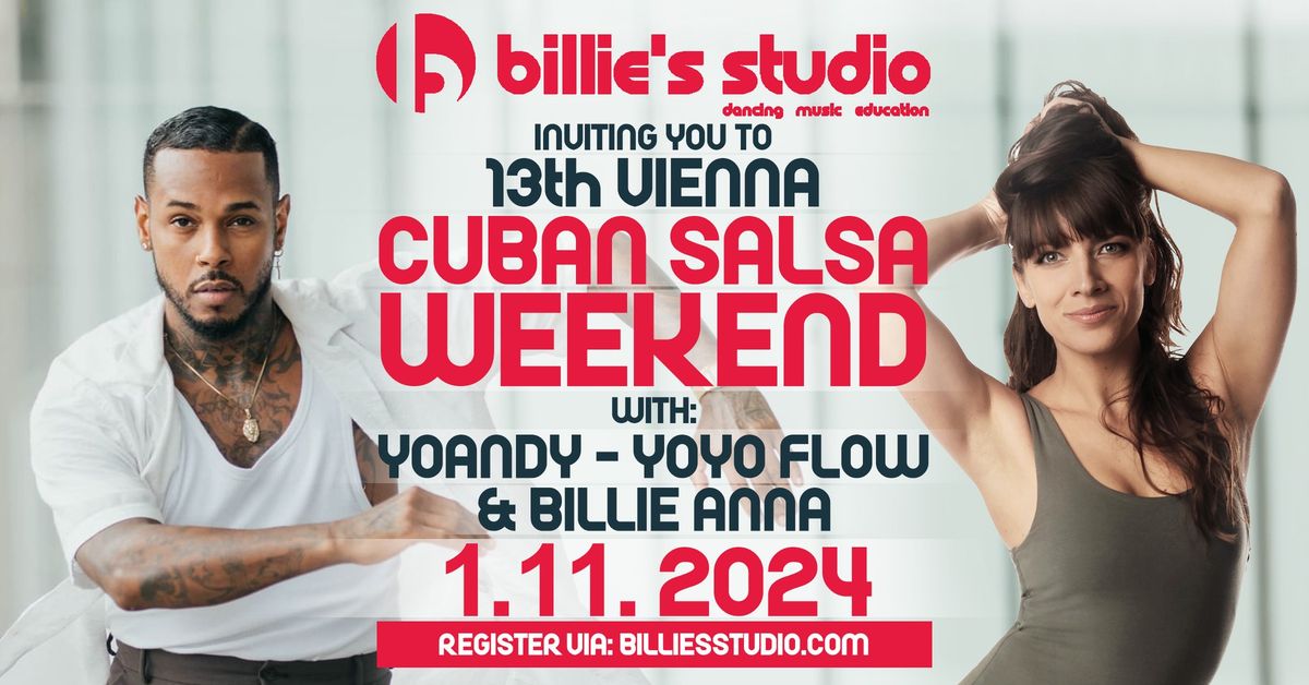 13th VIENNA CUBAN SALSA WEEKEND - YOYO FLOW & BILLIE