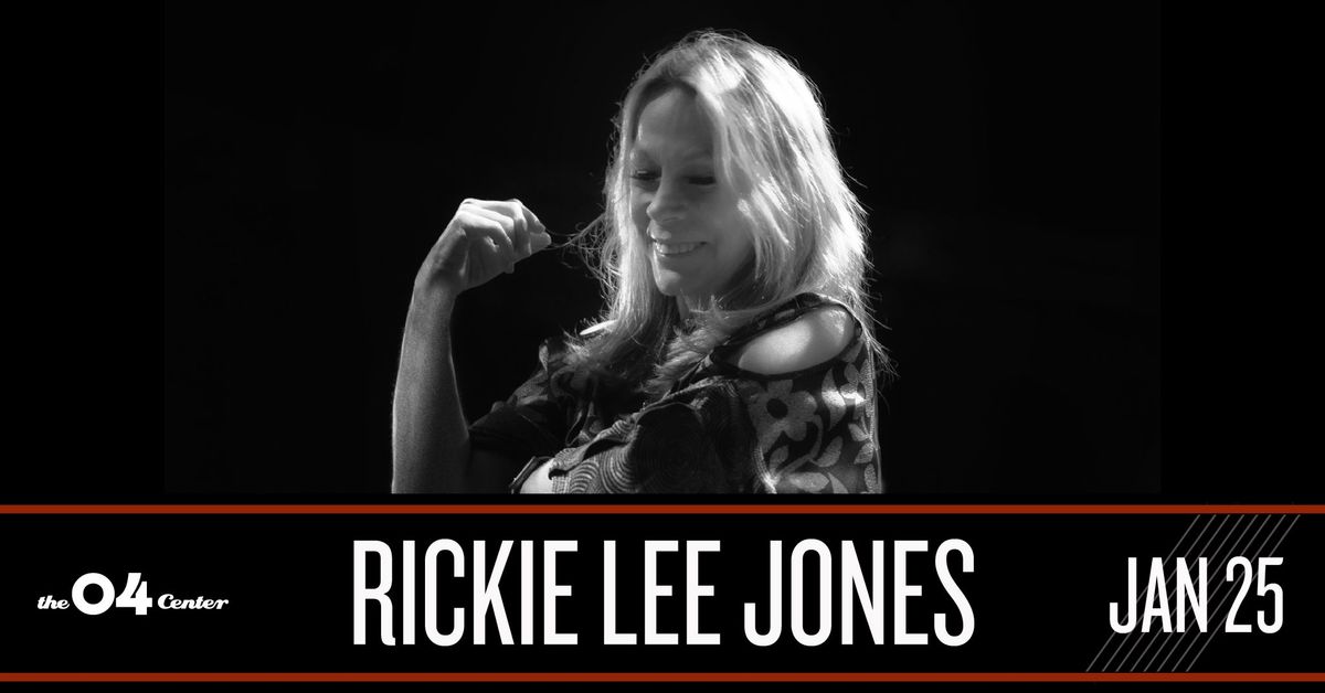 Rickie Lee Jones at The 04 Center | Austin