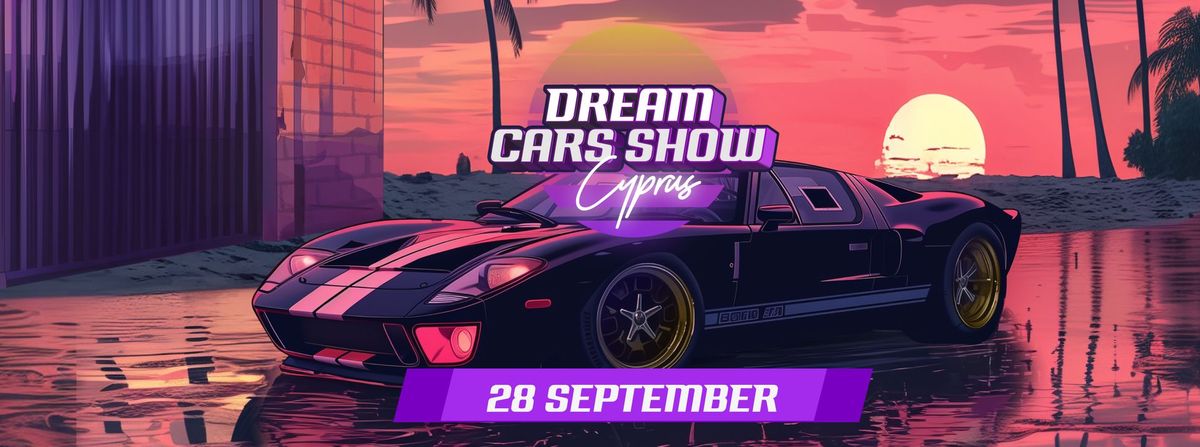 DREAM CARS SHOW 