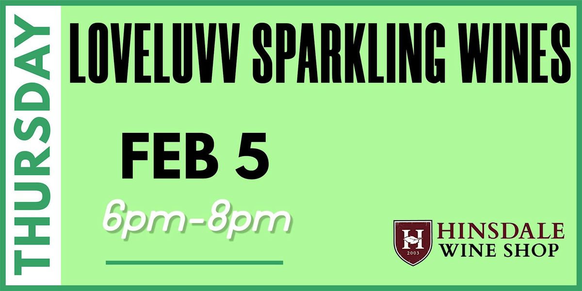 LoveLuvv Sparkling Wines Tasting