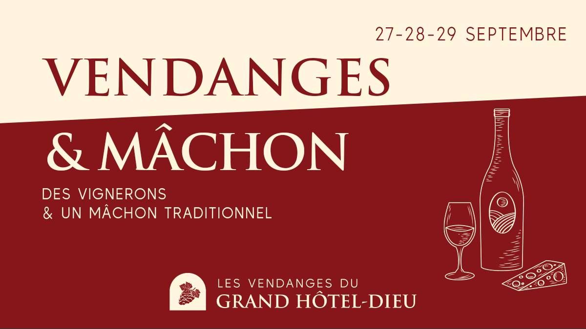 Week-end Vendanges et M\u00e2chon au Grand H\u00f4tel-Dieu \ud83c\udf77