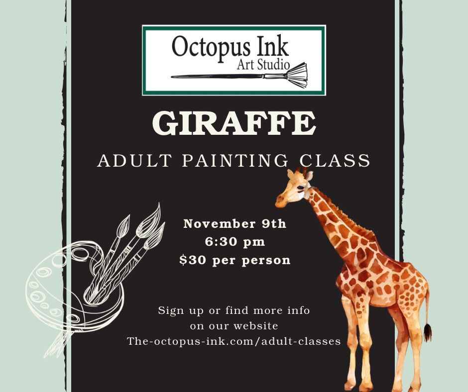 \u201cGiraffe\u201d Adult Painting Class 