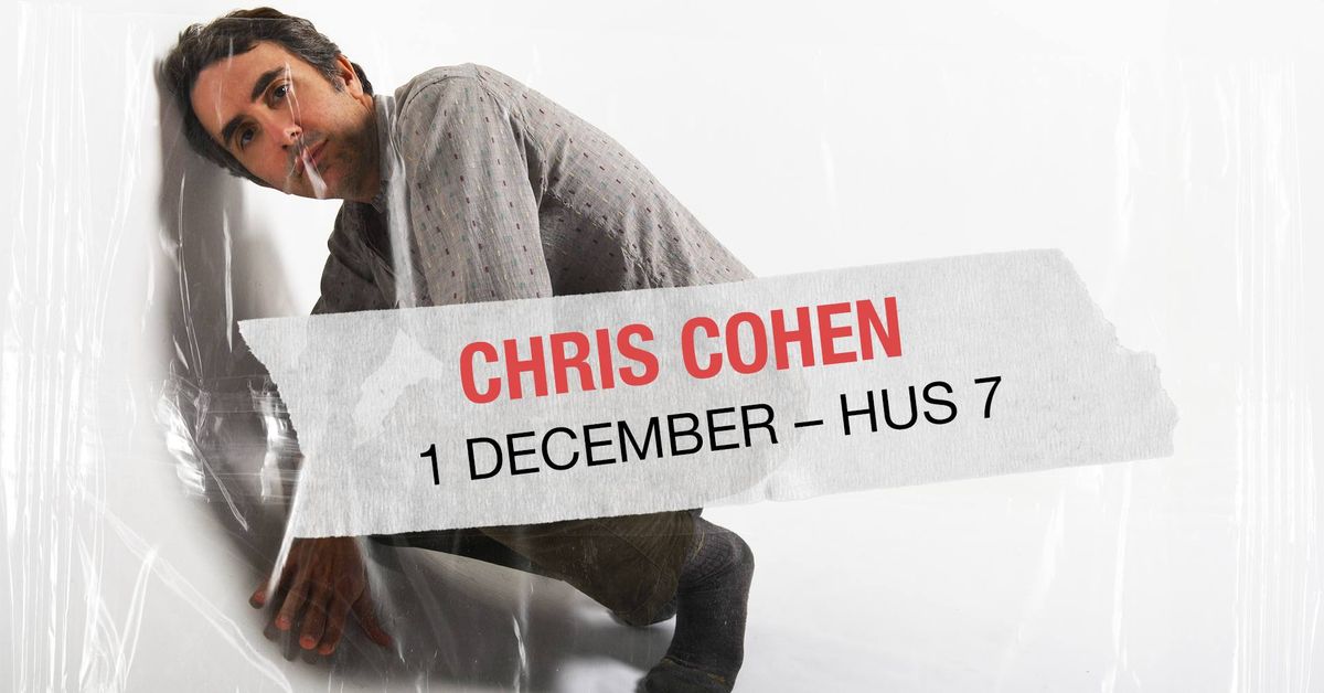 Chris Cohen + Ayka | Hus 7