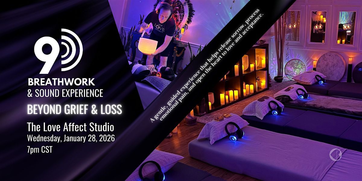 Grief & Loss - 9D Breathwork Journey