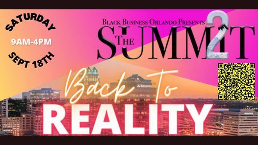 Orlando Black Business Summit 2 "Back to Reality"