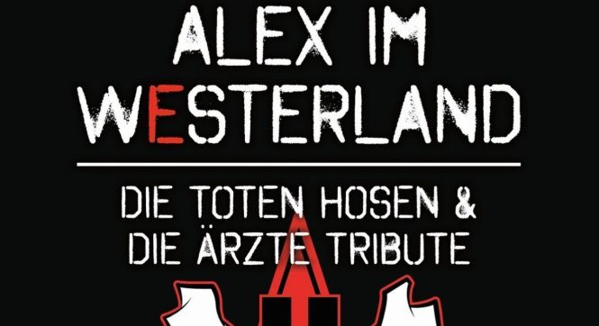 Alex im Westerland - Die Toten Hosen & Die \u00c4rzte Tribute