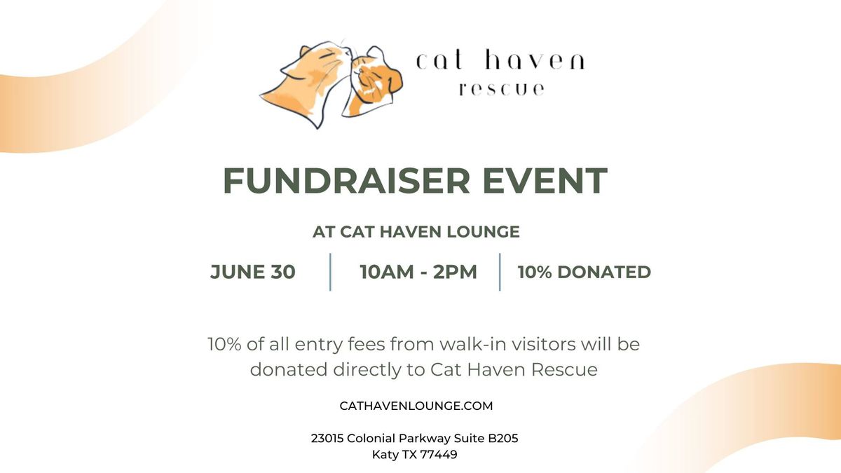 Cat Haven Rescue Fundraiser