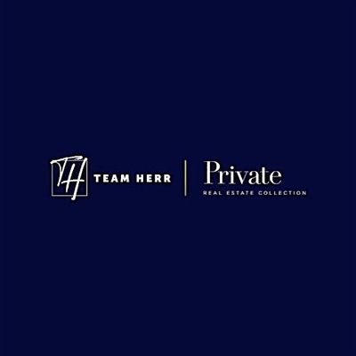 Team Herr | Private Real Estate Collection