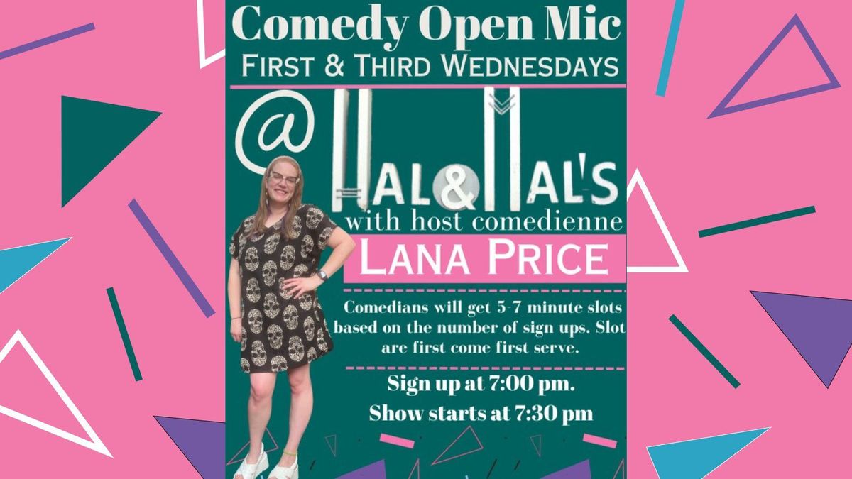 Comedy Open Mic Night at Hal & Mal's