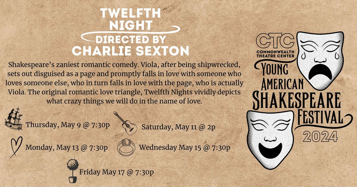 TWELFTH NIGHT by William Shakespeare at the 25th Annual Young American Shakespeare Festival