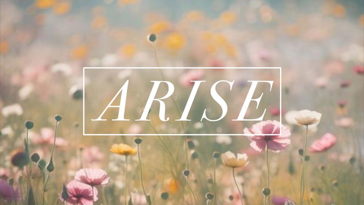 ARISE : MAY 4th