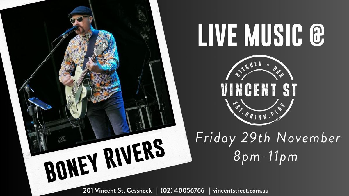 LIVE MUSIC - Boney Rivers