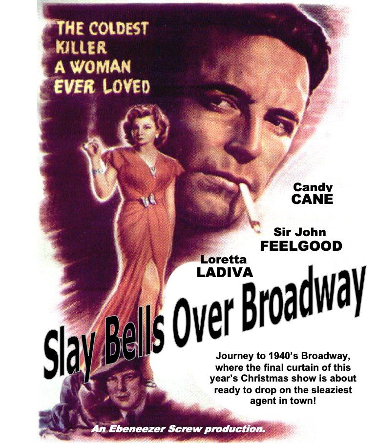 Mystery's Most Wanted - Slay Bells Over Broadway