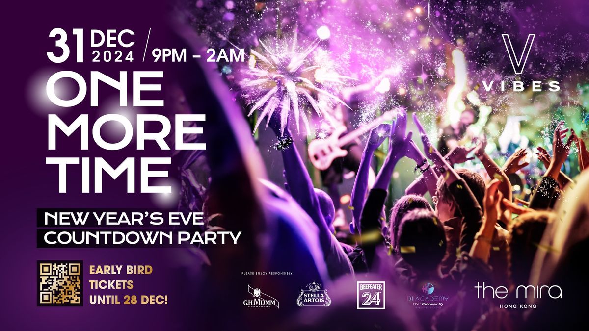 One More Time - New Year's Eve Countdown Party at Vibes 