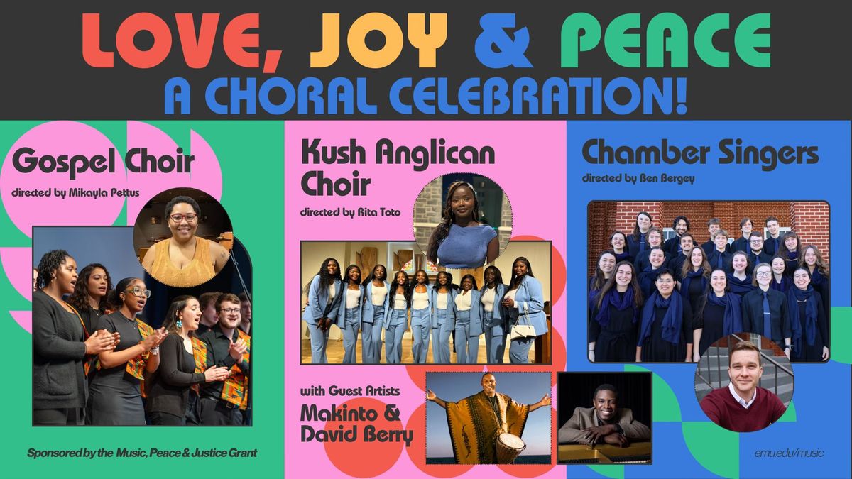 Love, Joy & Peace: A Choral Celebration!