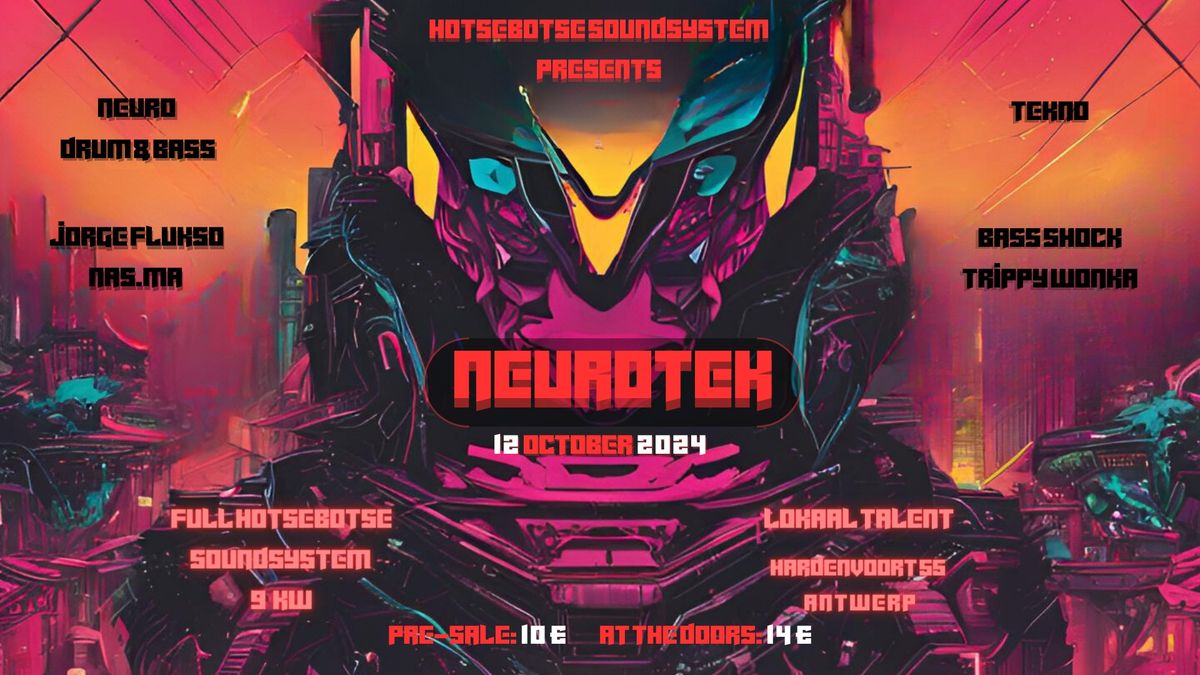 Hotsebotse Soundsystem Presents: Neurotek