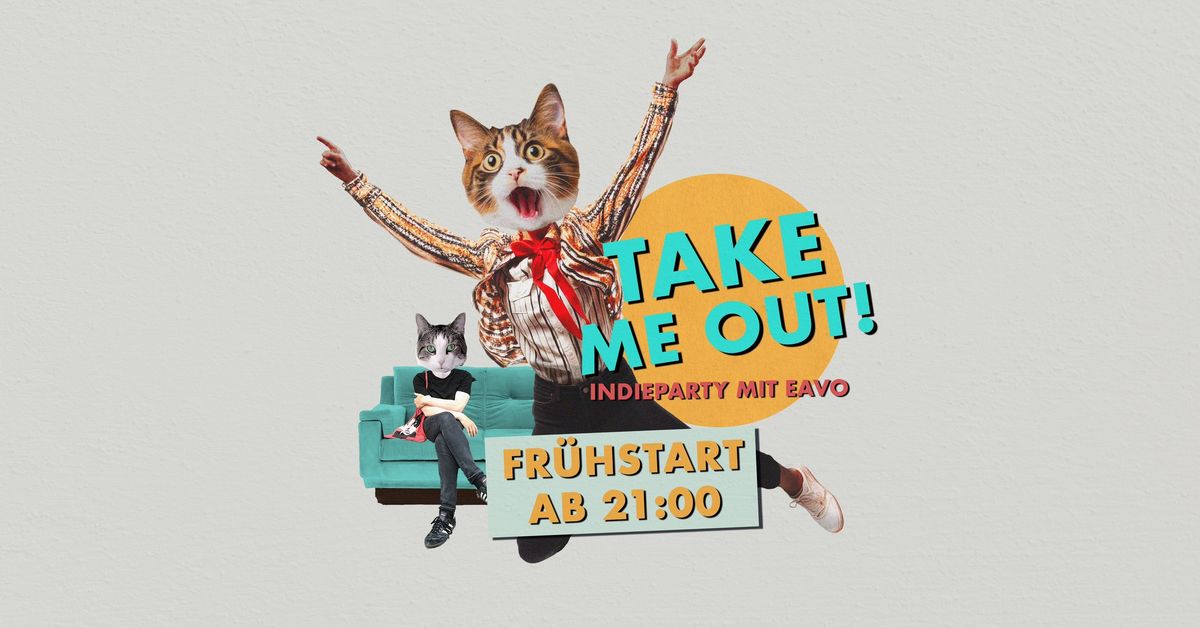 Take Me Out Hamburg - die Indieparty mit eavo im Nachtasyl (Fr\u00fchstart)