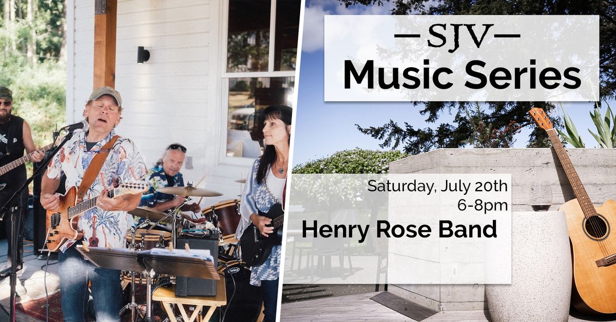 Henry Rose Band @ San Juan Vineyard