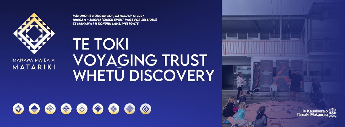 Te Toki Voyaging Trust: Whet\u016b Discovery