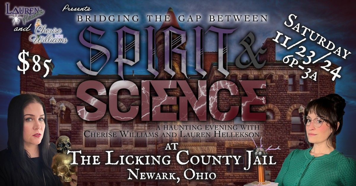 Spirit & Science with Cherise & Lauren: Licking County Jail