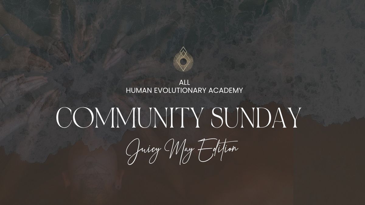 Community Sunday - 18th of May