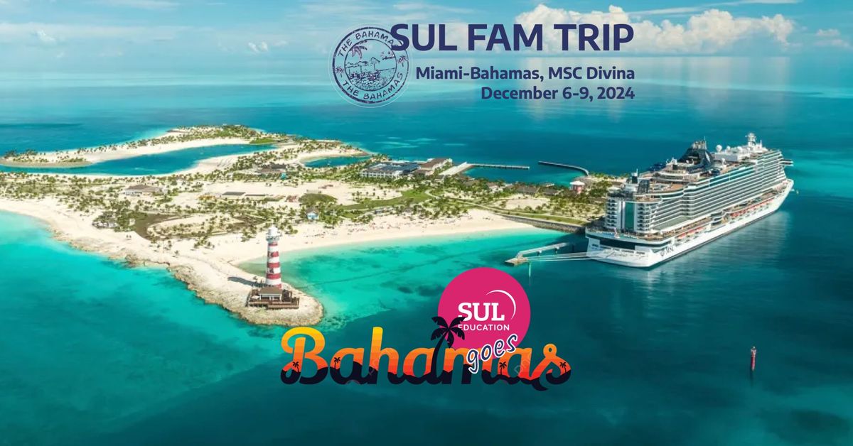 SUL FAM TRIP 2024 goes Bahamas