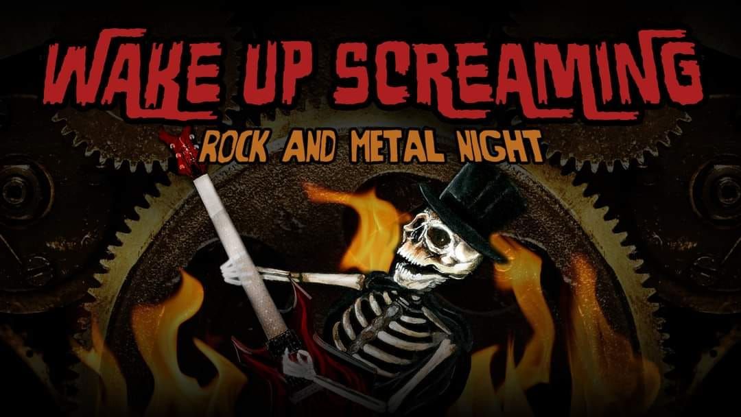 Wake Up Screaming - Rock & Metal Night