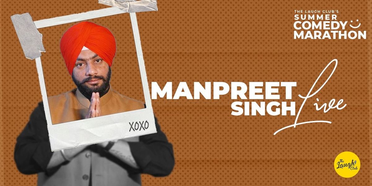 Manpreet Singh Live