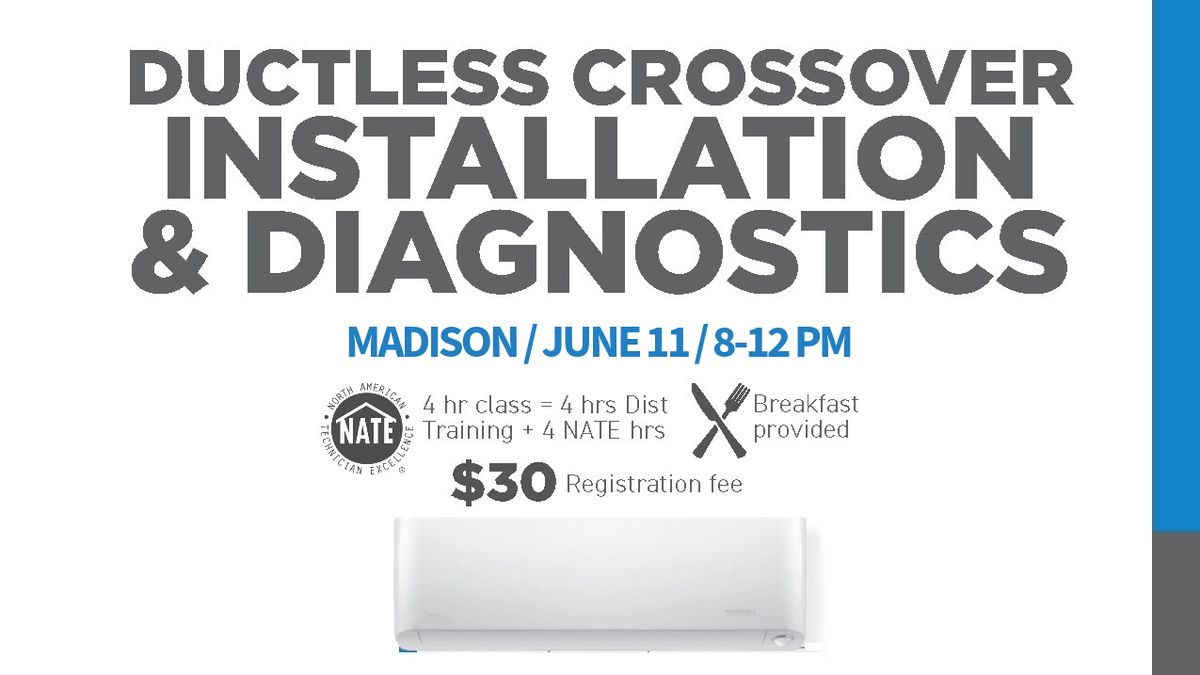 Ductless Crossover Installation & Diagnostics - Madison