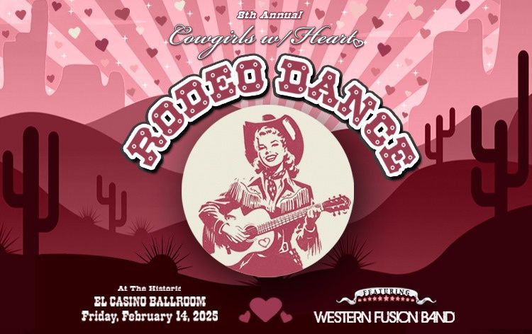 8th Annual Cowgirls w\/Heart Rodeo Dance 2025