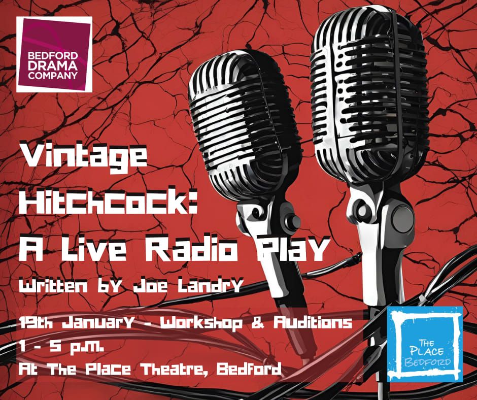 BDC Workshop\/Auditions for Vintage Hitchcock: A Live Radio Play 