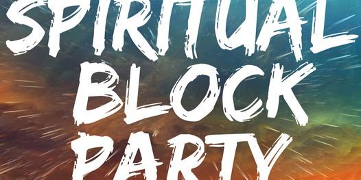Spiritual Block Party - Yoga Meditation Chakras Festival