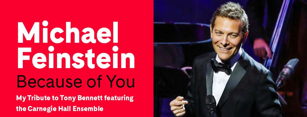 Michael Feinstein - My Tribute to Tony Bennett