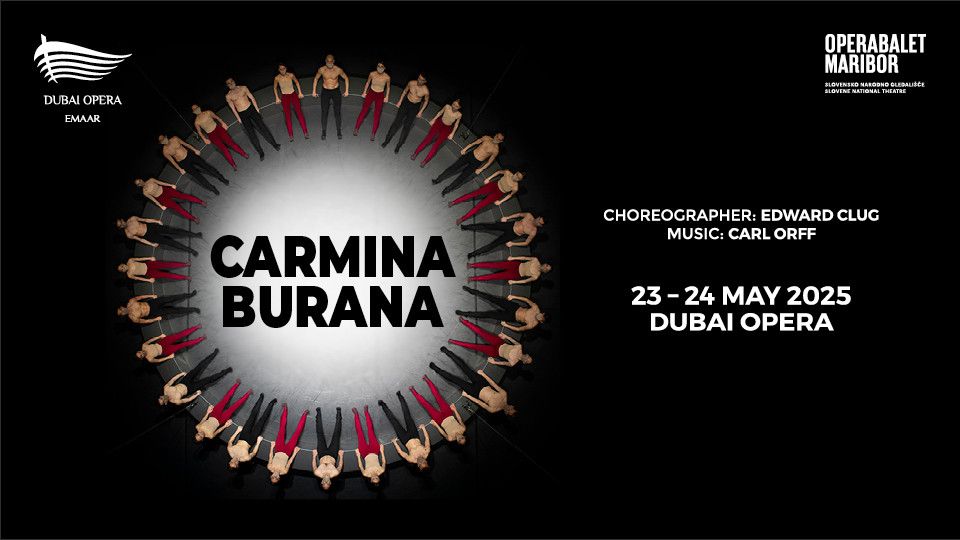 Carmina Burana - The Ballet at Dubai Opera