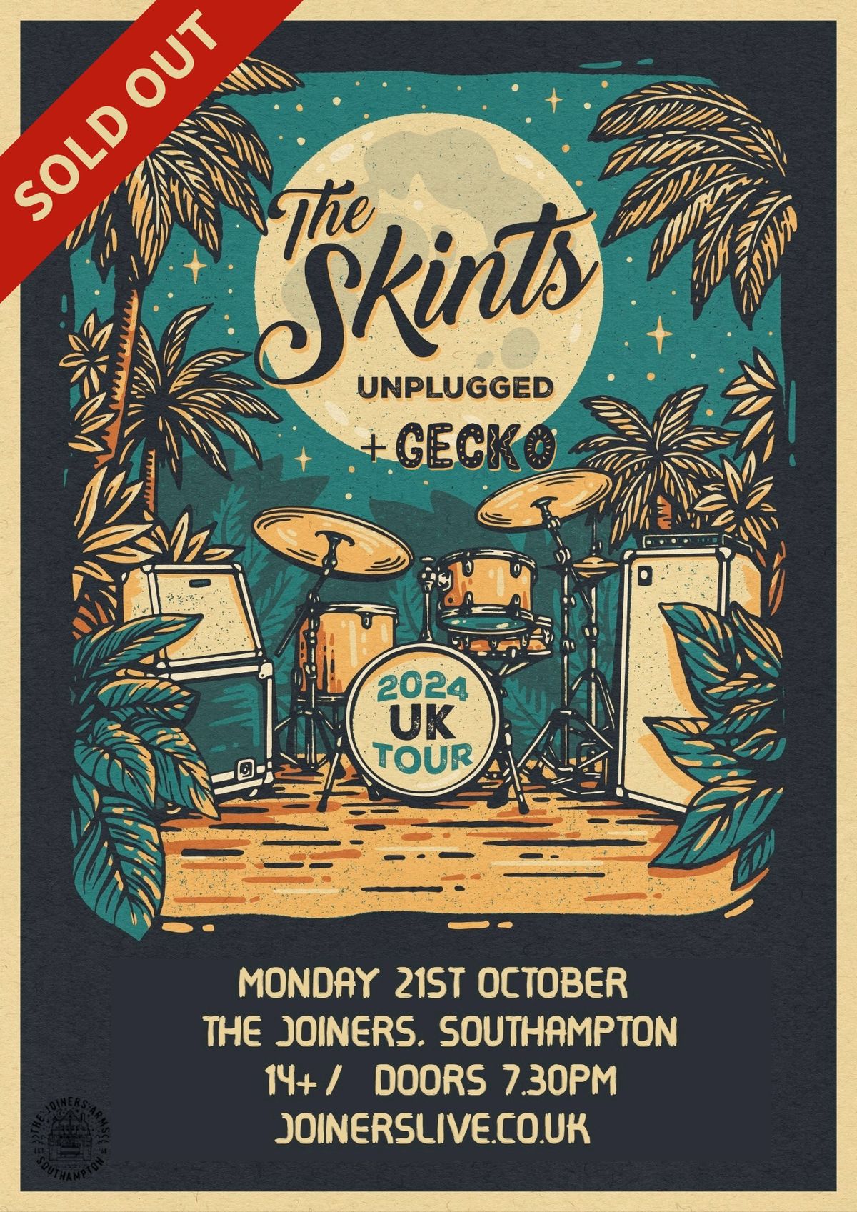 The Skints UNPLUGGED + Gecko at The Joiners, Southampton - SOLD OUT!