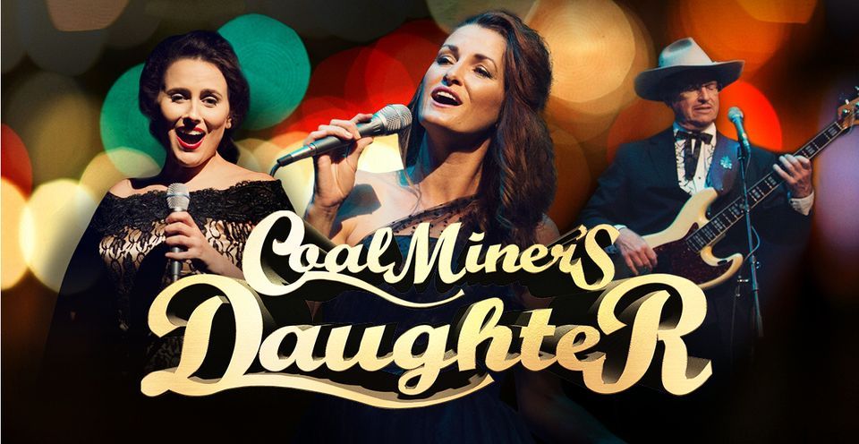 Coal Miner's Daughter - Adelaide